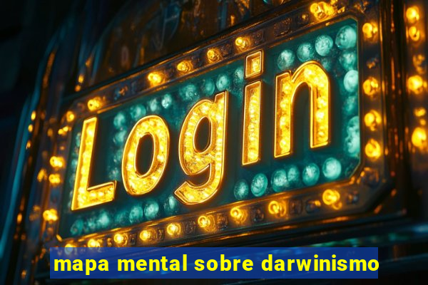 mapa mental sobre darwinismo