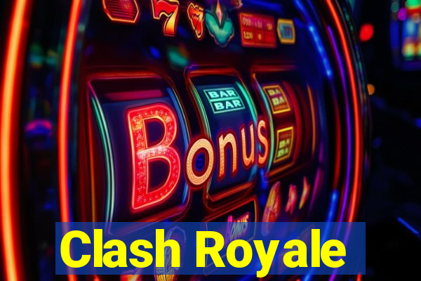Clash Royale
