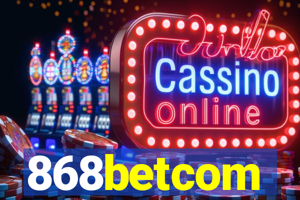 868betcom