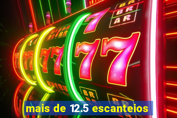 mais de 12.5 escanteios