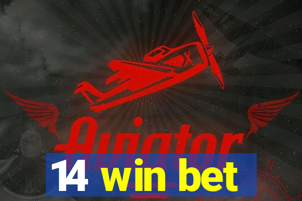 14 win bet