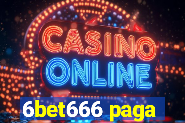 6bet666 paga