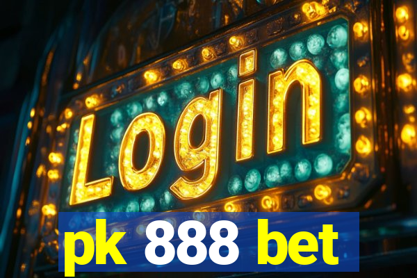 pk 888 bet