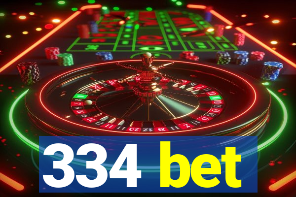 334 bet