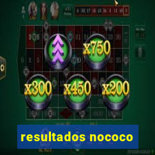 resultados nococo